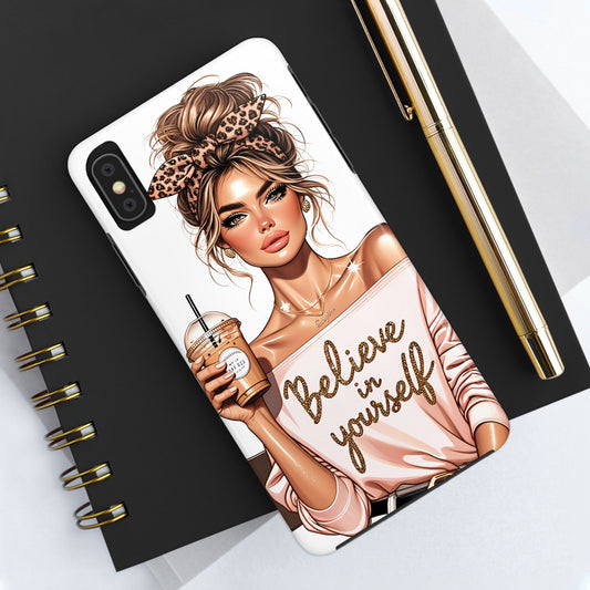 Inspirational Tough Phone Case - "Believe in Yourself"