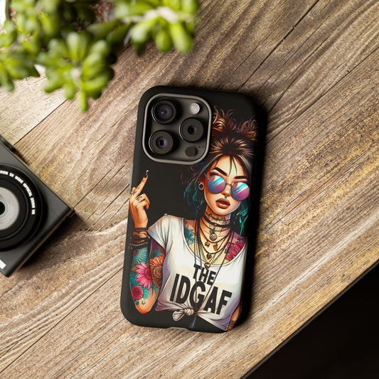 IDGAF Tough Phone Case - Edgy Tattoo Design for Bold Personalities