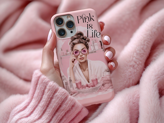 Pink is Life Phone Case - Stylish Tough Case for Beauty Lovers